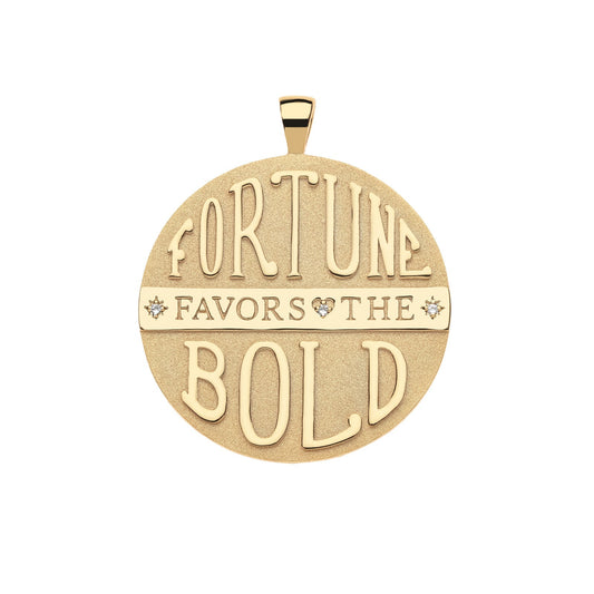 Gold pendant with 'Fortune Favors the Bold' text on a white background